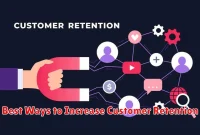 Best Ways to Increase Customer Retention